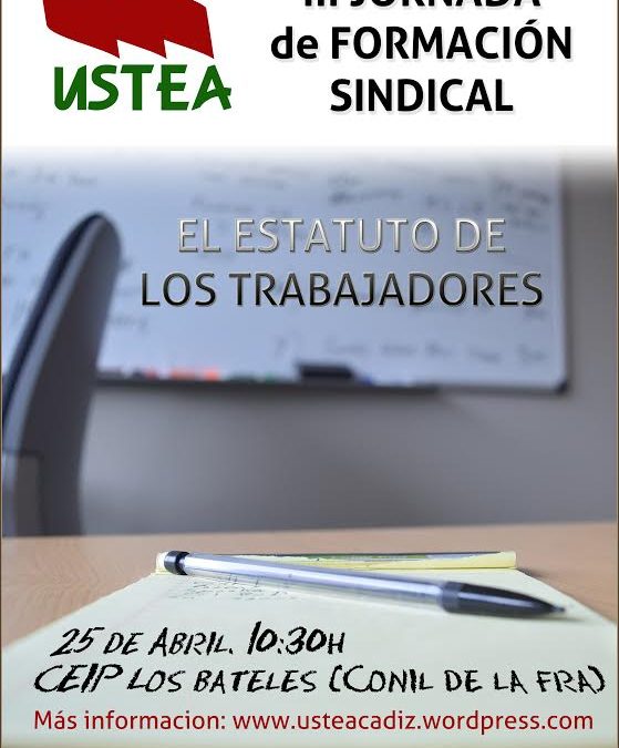 III Jornada de Formación Sindical de Ustea Cádiz.
