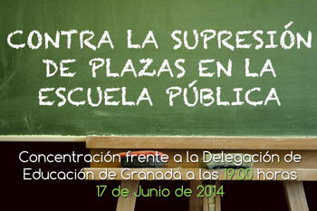 GRANADA. Contra la supresión de plazas en la Escuela Pública CONCENTRACIÓN
