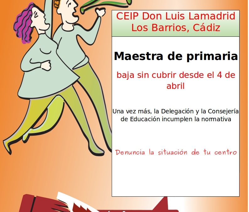 USTEA Denuncia. Otra baja sin cubrir en Cádiz de una maestra de Primaria