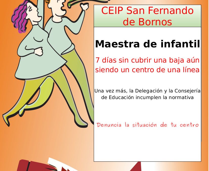 Sigue incumpliéndose la normativa de sustituciones, siete días sin cubrir una baja en un centro de una línea