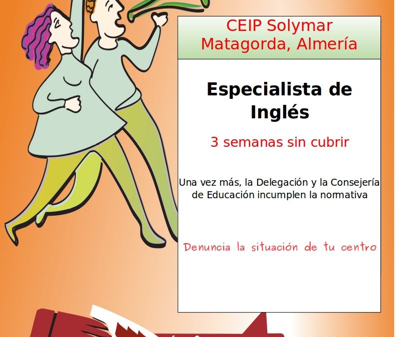 USTEA Denuncia. Tres semanas sin cubrir una baja en el CEIP Solymar (Almería)