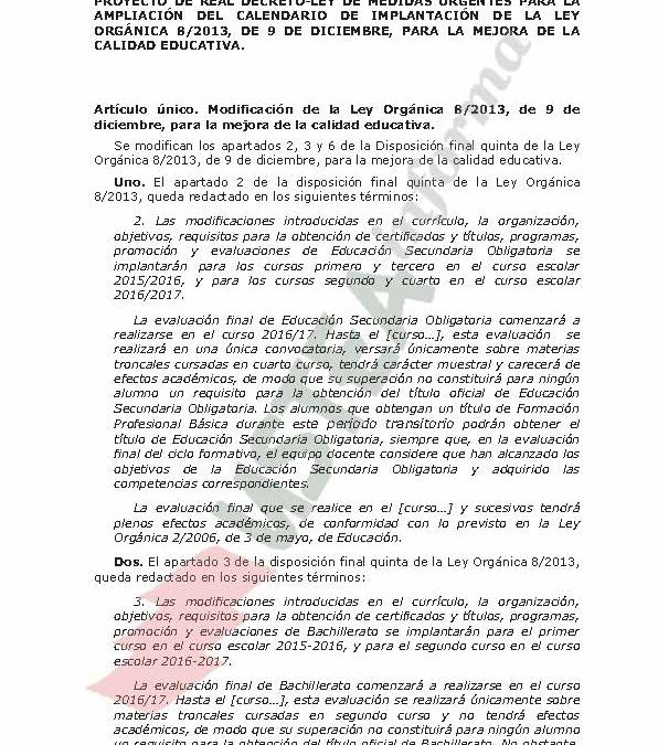 Proyecto de Real Decreto-Ley de medidas urgentes para la ampliación del calendario de implantación de la LOMCE
