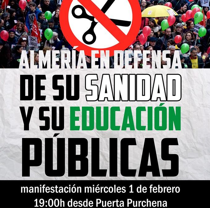Almería. Las Mareas de Sanidad y Educación salen hoy a la calle a las 19h desde Puerta Purchena