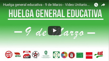 Huelga general educativa – 9 de Marzo – Video Unitario Granada