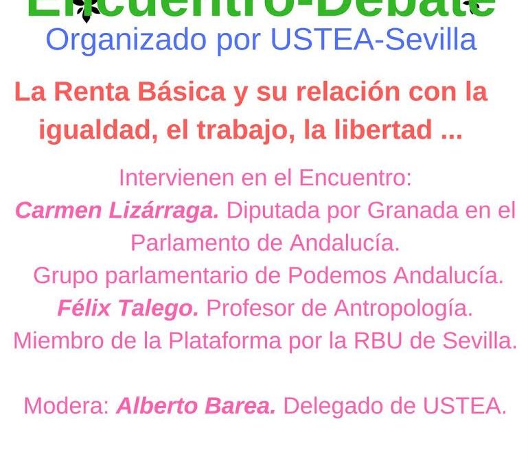 Sevilla. Encuentro-debate en la sede de USTEA sobre Renta Básica