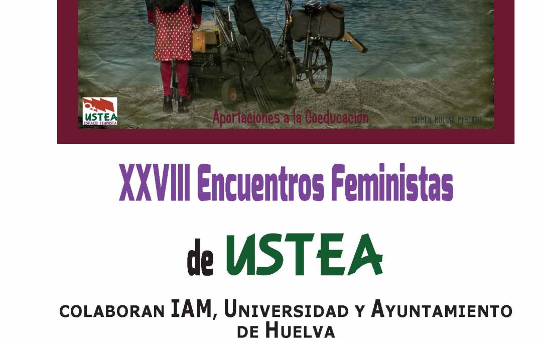 USTEA. XXVIII Encuentros Feministas. 2016