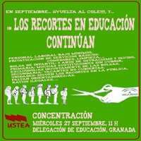 Los recortes en Educación continúan… USTEA Granada convoca concentración para denunciarlo
