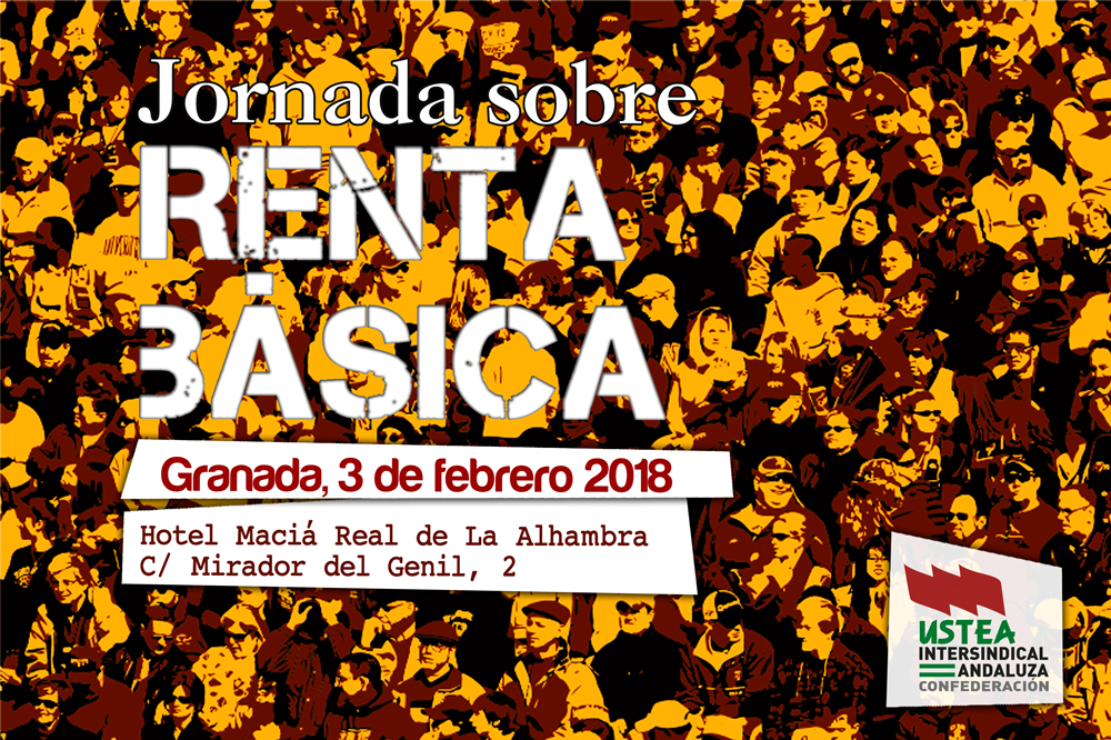 Granada. Jornada sobre Renta Básica de USTEA