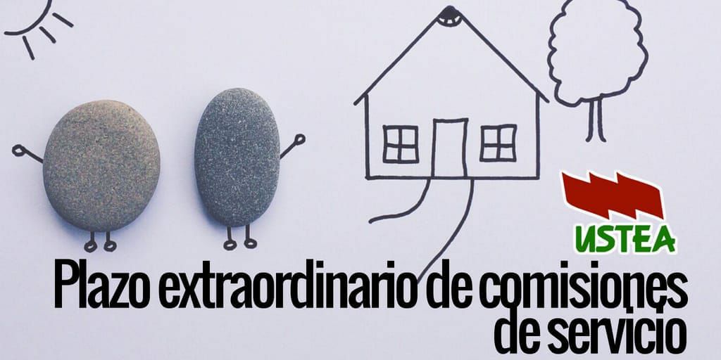 Comisiones de Servicio. Plazo extraordinario para aquellas personas que han obtenido su primer destino definitivo en el Concurso de Traslados