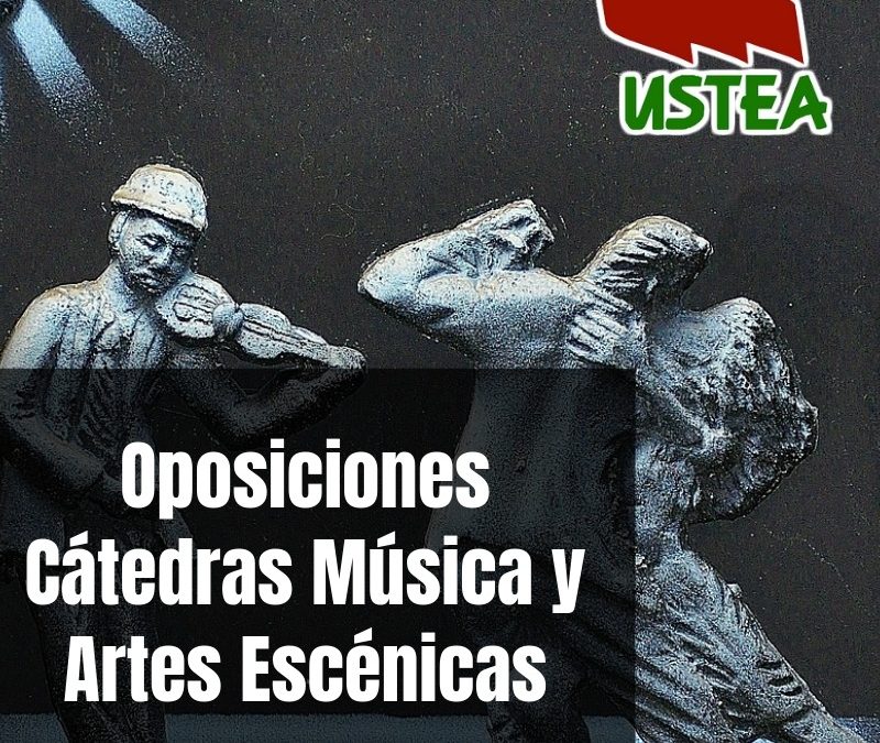 Convocatoria de Oposiciones de Cátedras de Música y Artes Escénicas