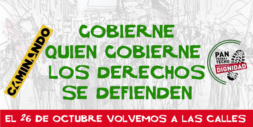 Manifiesto de las Marchas de la Dignidad y Caminando de cara a las movilizaciones del 26 de Octubre