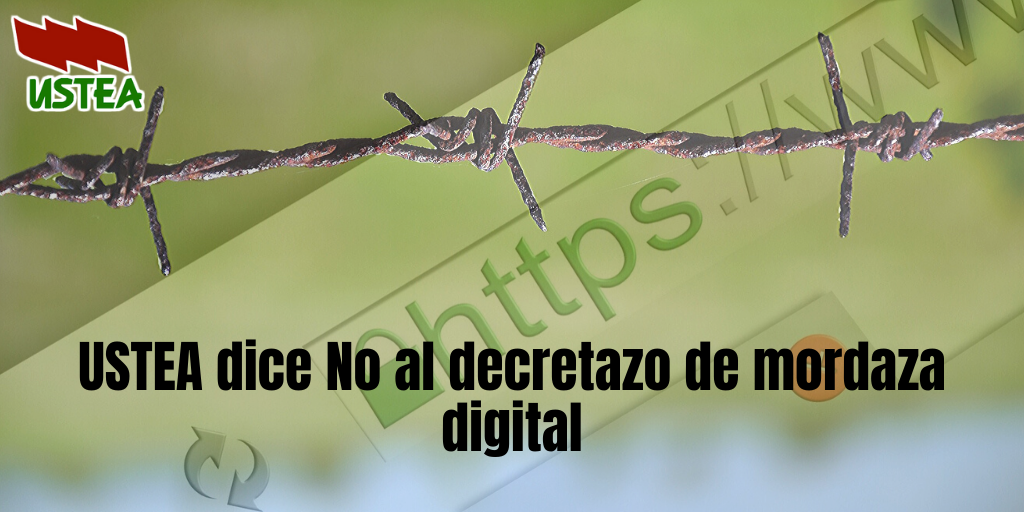 ustea-dice-no-al-decretazo-de-mordaza-digital_-hoy-espaa-como-en-china