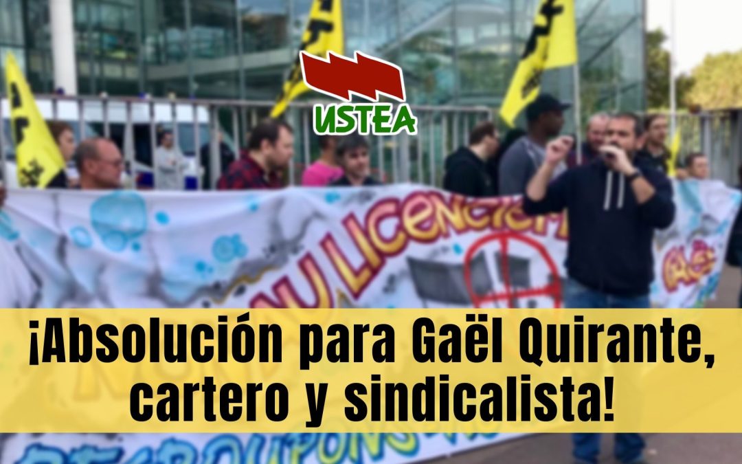 ¡Absolución para Gaël Quirante, cartero y sindicalista!