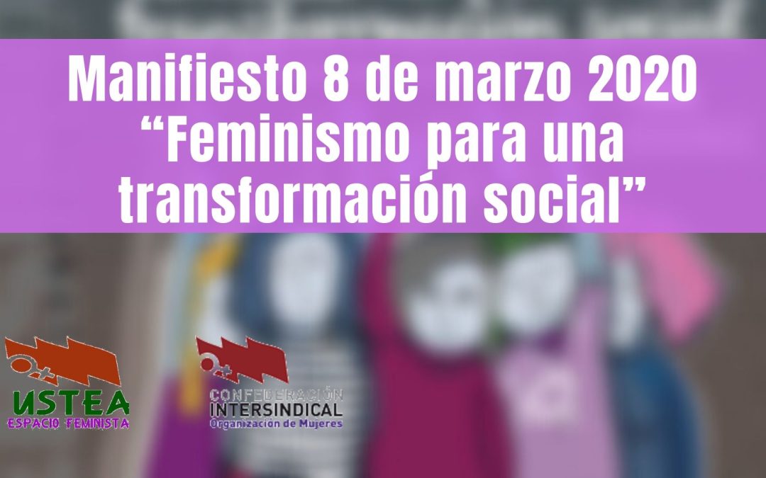 Manifiesto 8 de marzo 2020 “Feminismo para una transformación social”