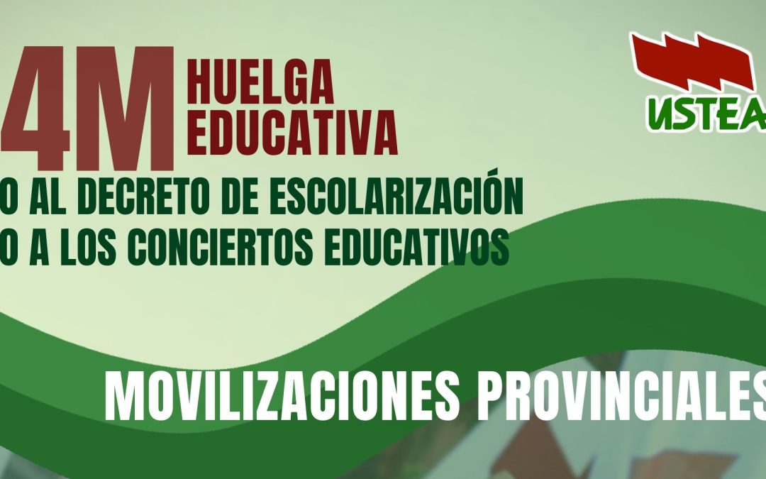 Movilizaciones provinciales convocadas para la huelga educativa del 4M