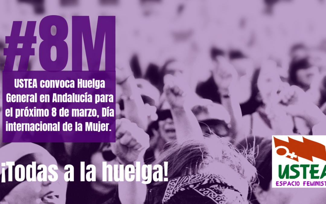 USTEA convoca jornada de Huelga General el 8 de Marzo