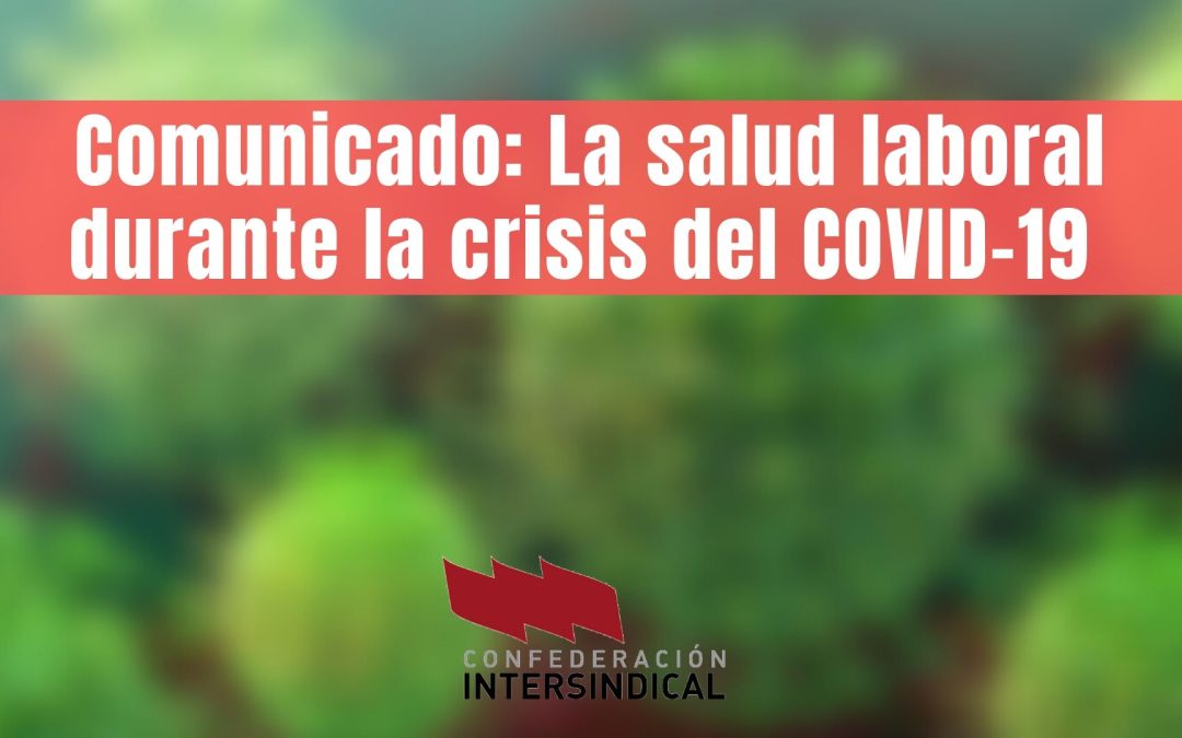 La salud laboral durante la crisis del COVID-19
