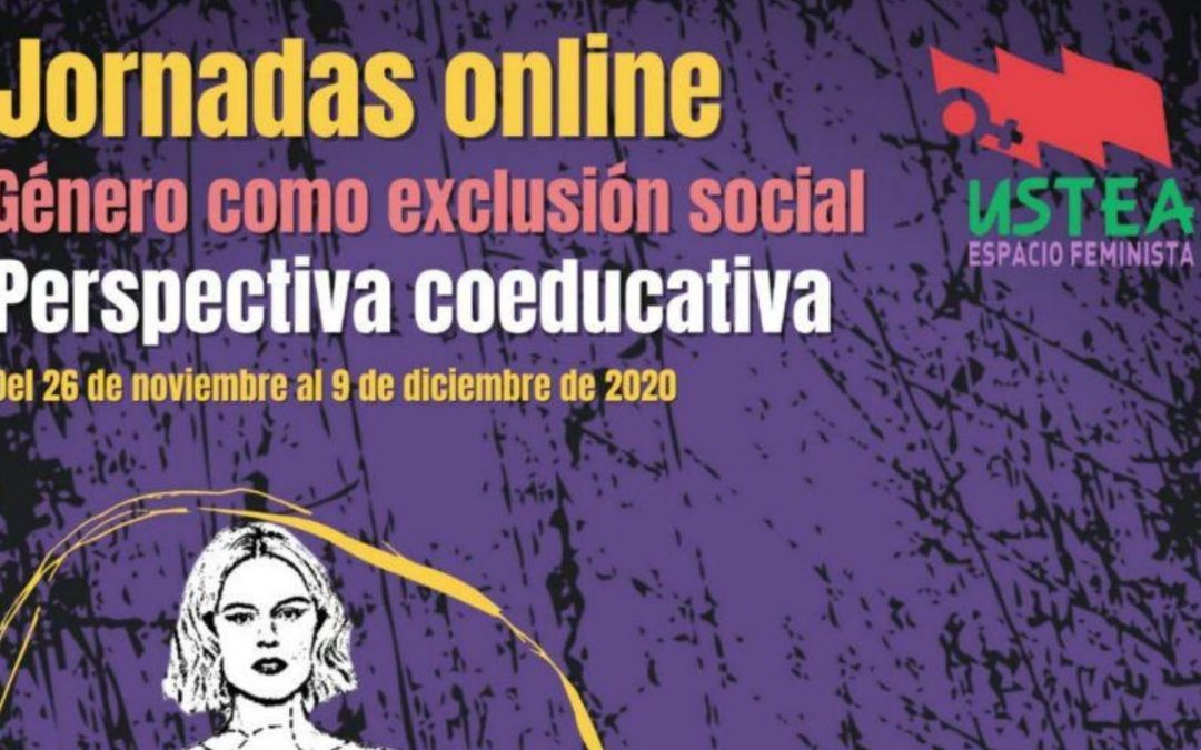 Jornadas USTEA «Género como Exclusión Social: Perspectiva Coeducativa»