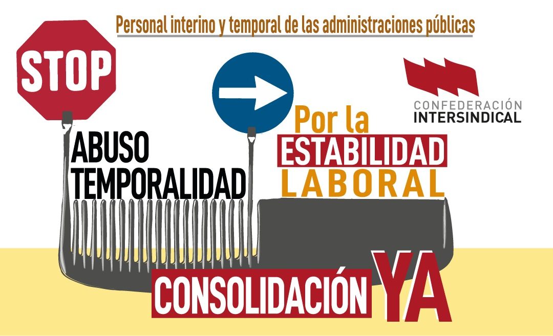 La Confederación Intersindical y la Confederación de STEs-i exigen al Gobierno soluciones inmediatas para el Personal eventual e interino en las Administraciones Públicas