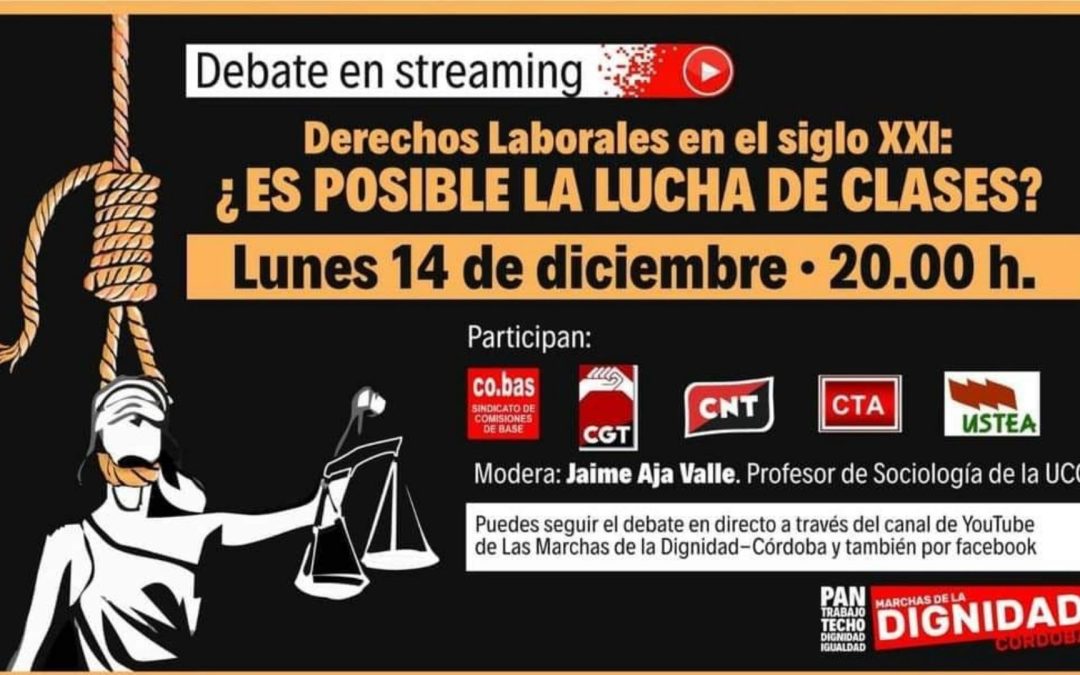 Debate: Derechos laborales en el siglo XXI ¿Es posible la lucha de clases?