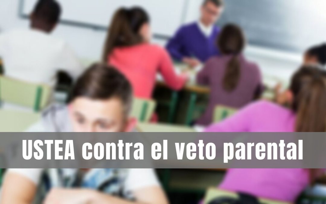 USTEA contra el veto parental