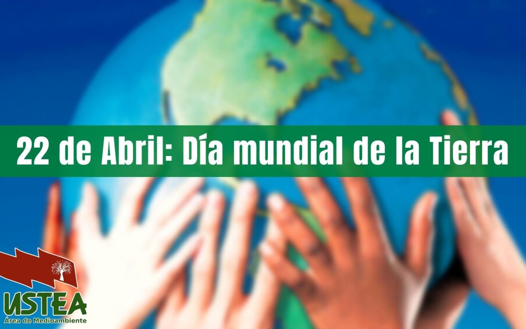 22 de Abril: Día de la Tierra