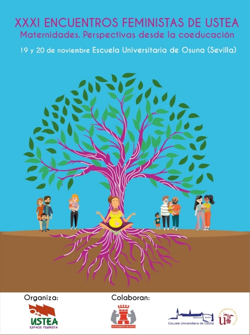 XXXI Encuentros feministas de USTEA «Maternidades. Perspectivas desde la Coeducación»