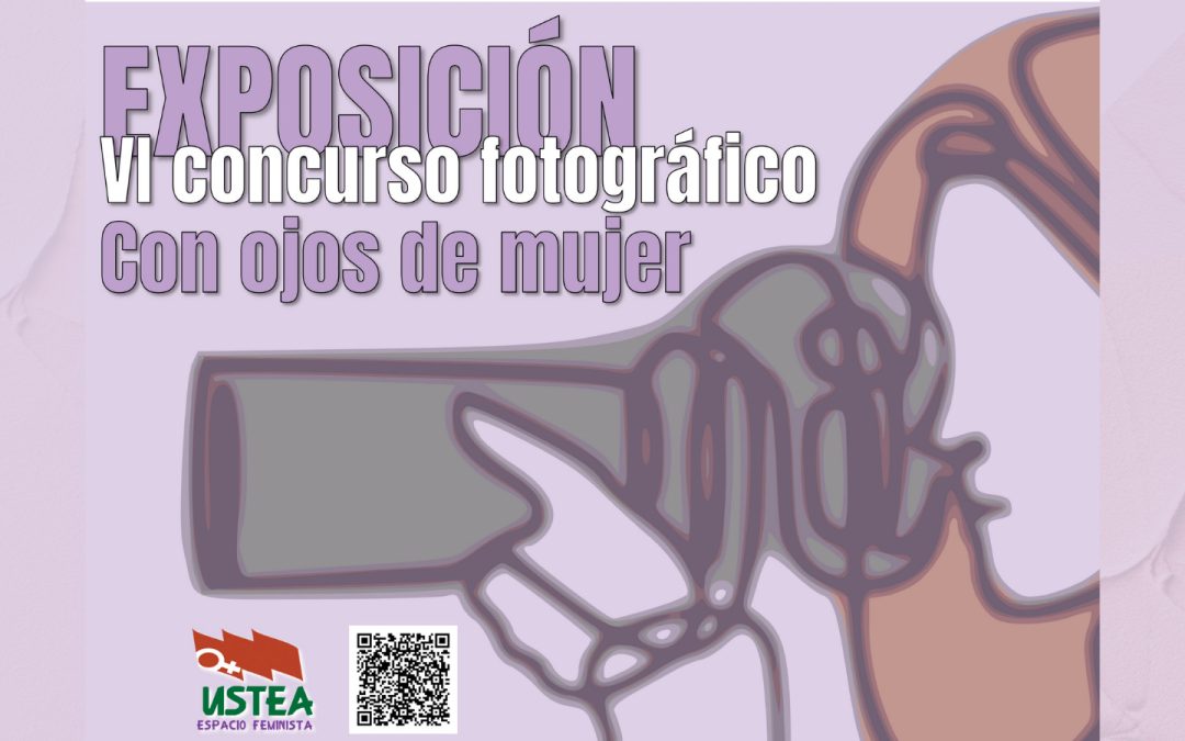 Exposición de las obras presentadas al VI concurso fotográfico «Con ojos de Mujer»