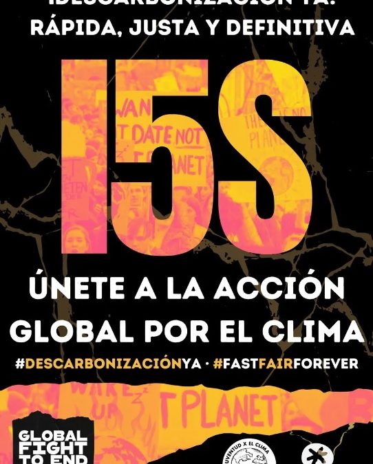 15S: ¡Descarbonización ya! Rápida, justa y definitiva